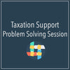 Taxation Support Problem Solving Session
